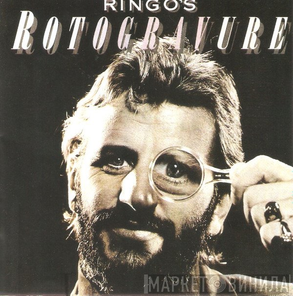Ringo Starr  - Ringo's Rotogravure
