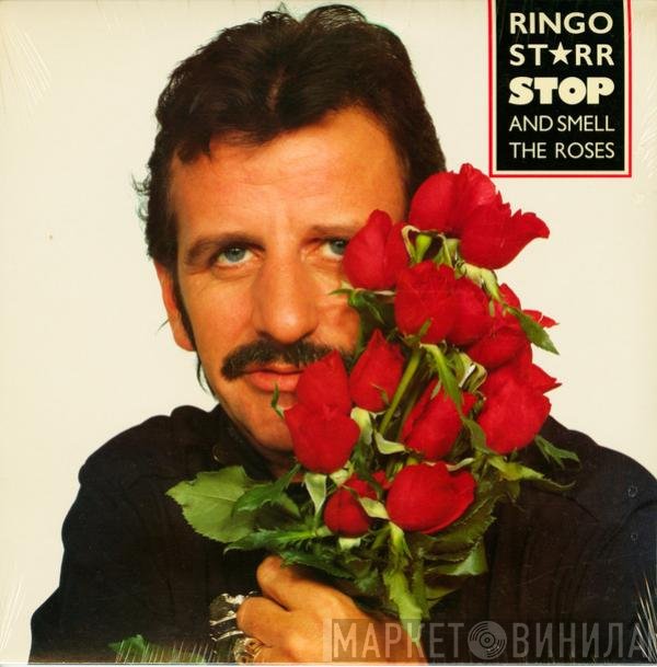 Ringo Starr  - Stop And Smell The Roses