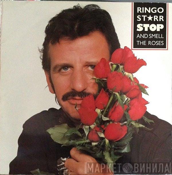 Ringo Starr  - Stop And Smell The Roses