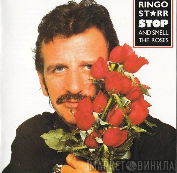 Ringo Starr - Stop And Smell The Roses