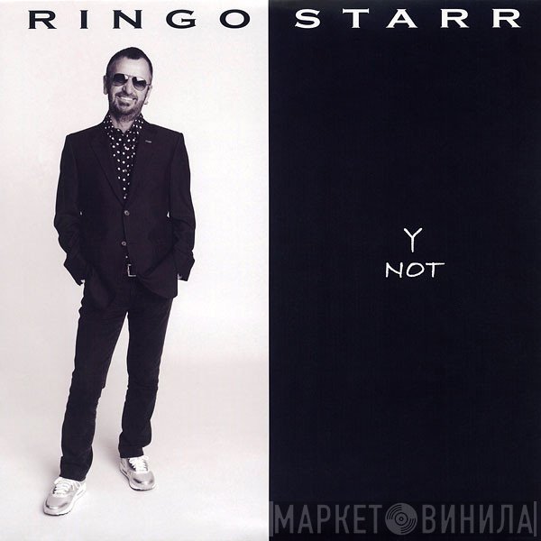 Ringo Starr  - Y Not