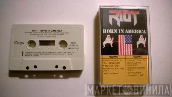 Riot   - Born In America