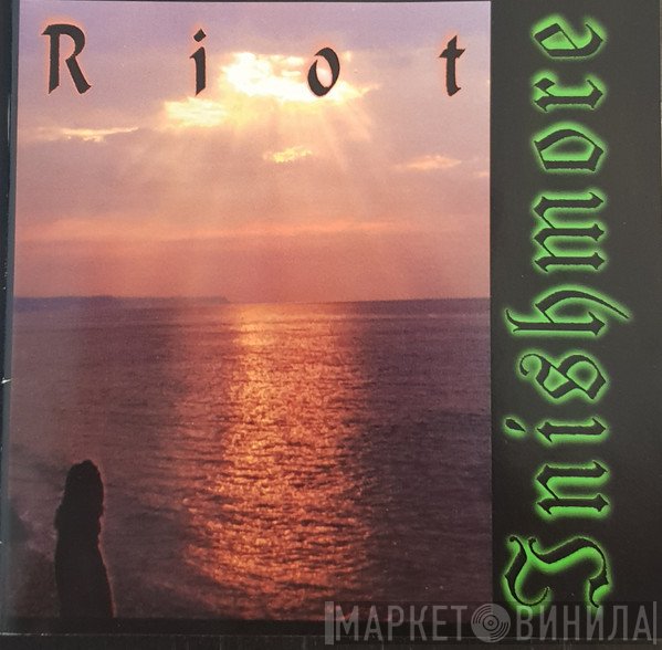 Riot   - Inishmore