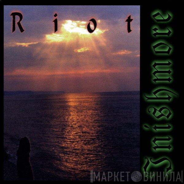 Riot   - Inishmore