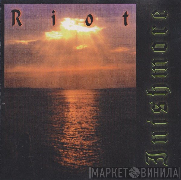 Riot   - Inishmore