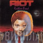 Riot   - Restless Breed