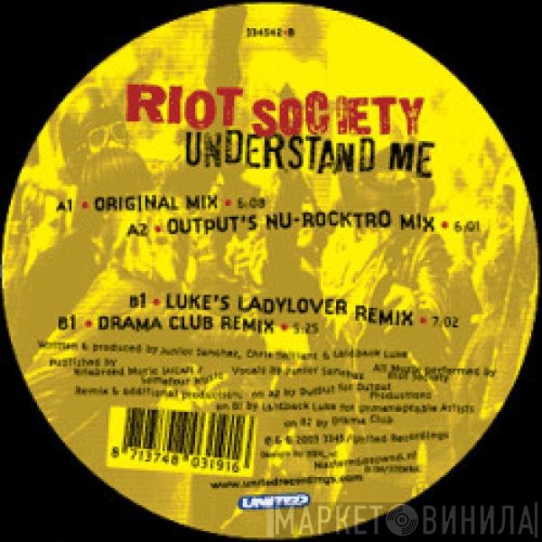 Riot Society  - Understand Me