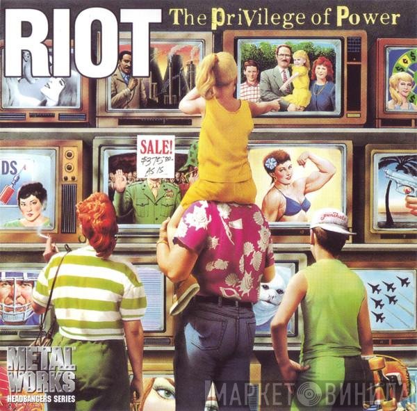 Riot  - The Privilege Of Power