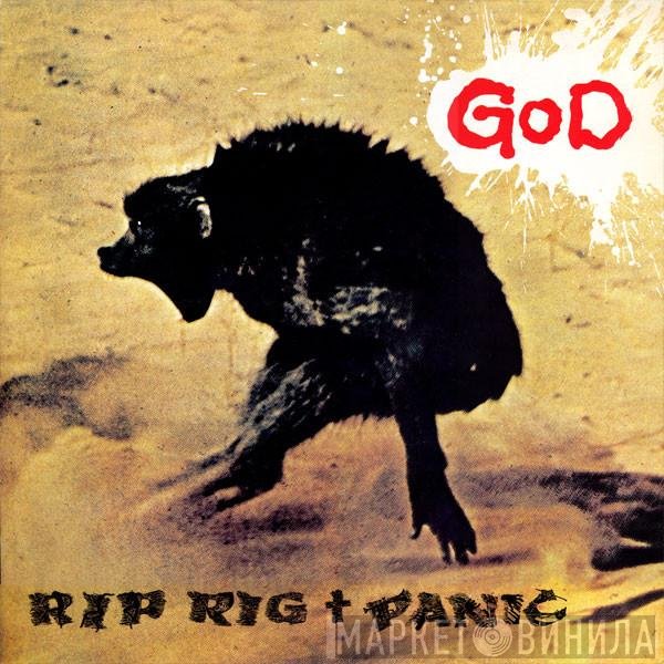 Rip Rig &amp; Panic - God