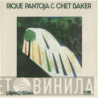 Rique Pantoja & Chet Baker  - Rique Pantoja & Chet Baker