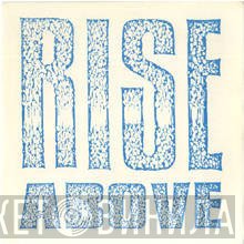 Rise Above   - Rise Above