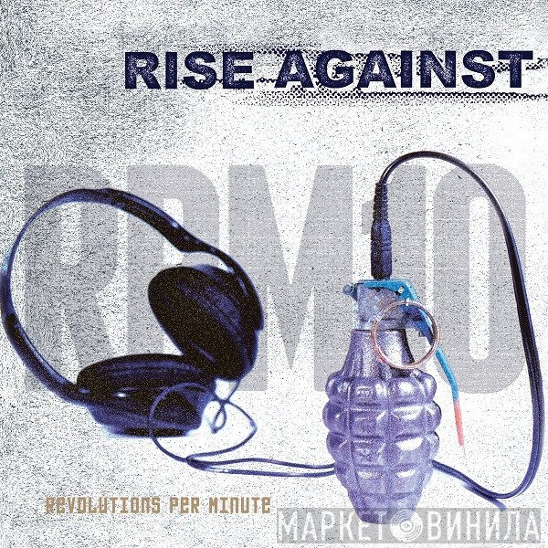 Rise Against  - RPM10 (Revolutions Per Minute)