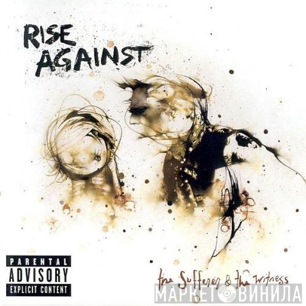 Rise Against  - The Sufferer & The Witness