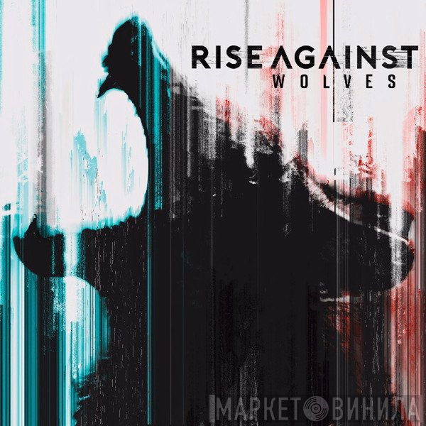 Rise Against  - Wolves