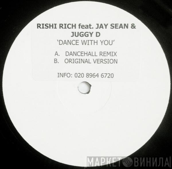 Rishi Rich Featuring Jay Sean & Juggy D  - Dance With You