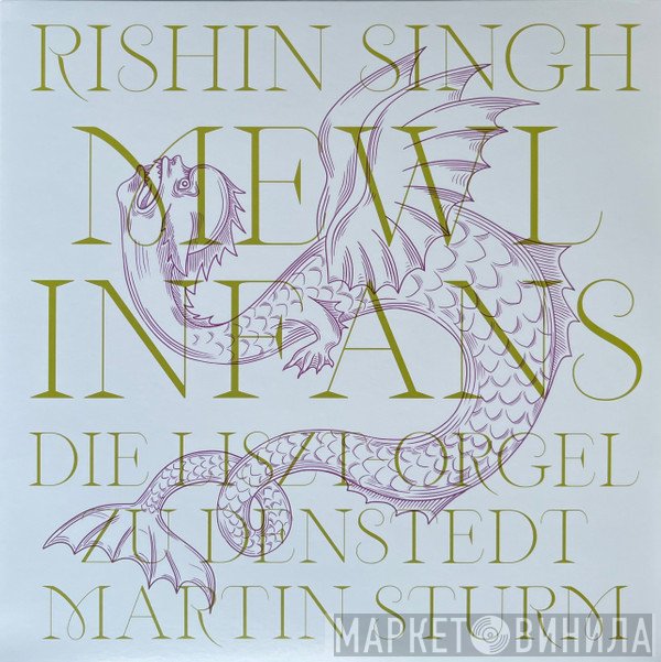 Rishin Singh with Martin Sturm - mewl infans