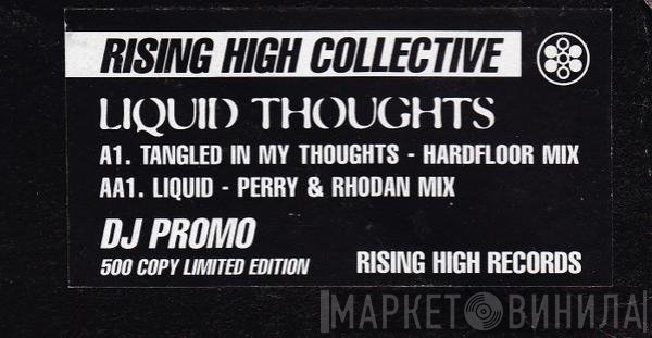 Rising High Collective - Liquid Thoughts