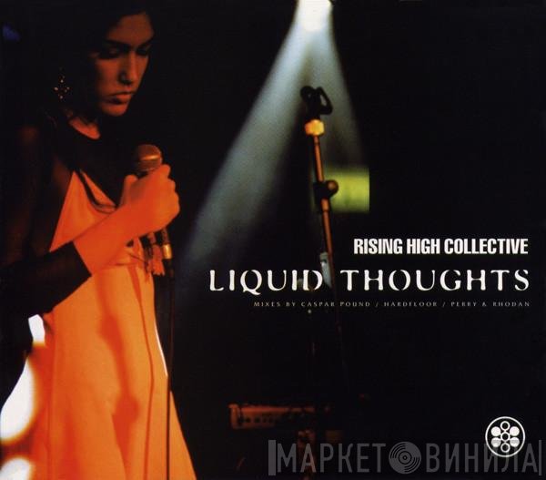 Rising High Collective  - Liquid Thoughts