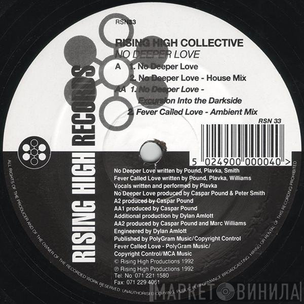 Rising High Collective  - No Deeper Love