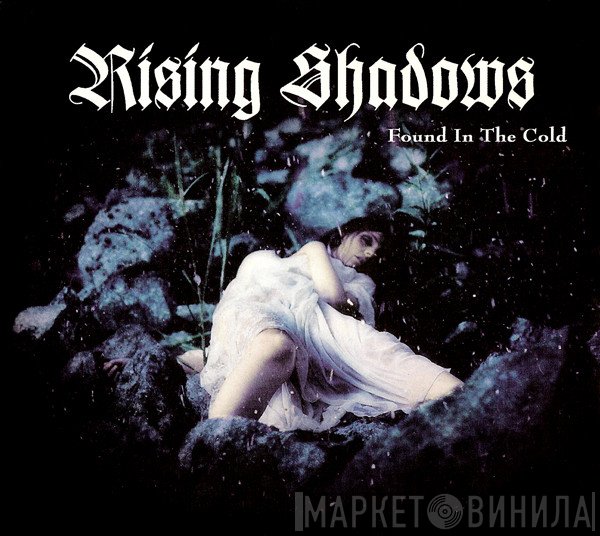 Rising Shadows - Found In The Cold