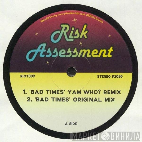 Risk Assessment - Bad Times