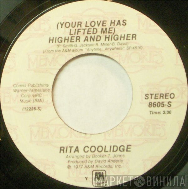 Rita Coolidge - (Your Love Has Lifted Me) Higher And Higher / We're All Alone