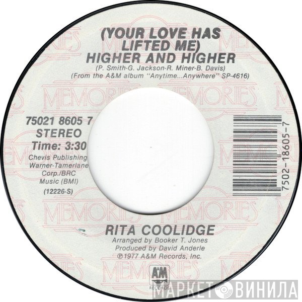 Rita Coolidge - (Your Love Has Lifted Me) Higher And Higher / We're All Alone
