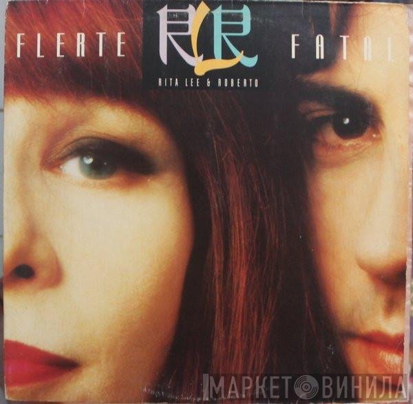 Rita Lee & Roberto  - Flerte Fatal