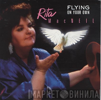 Rita MacNeil - Flying On Your Own