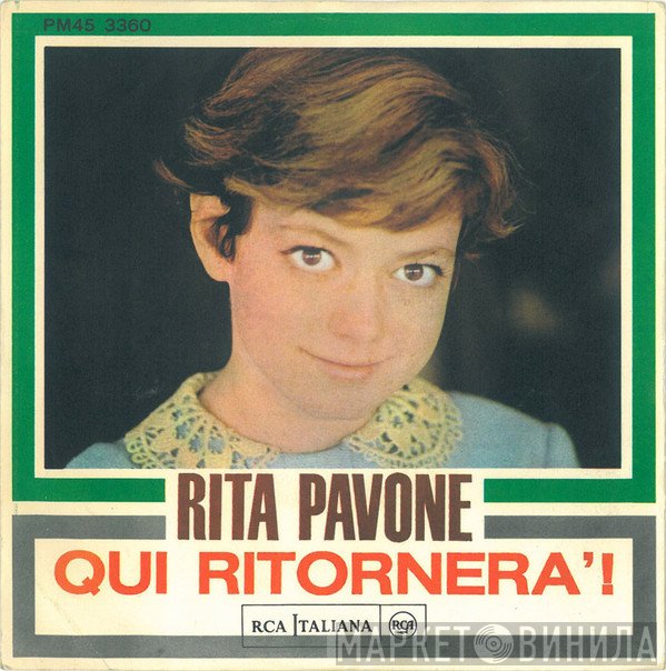 Rita Pavone  - Qui Ritornerà! / Il Geghegè