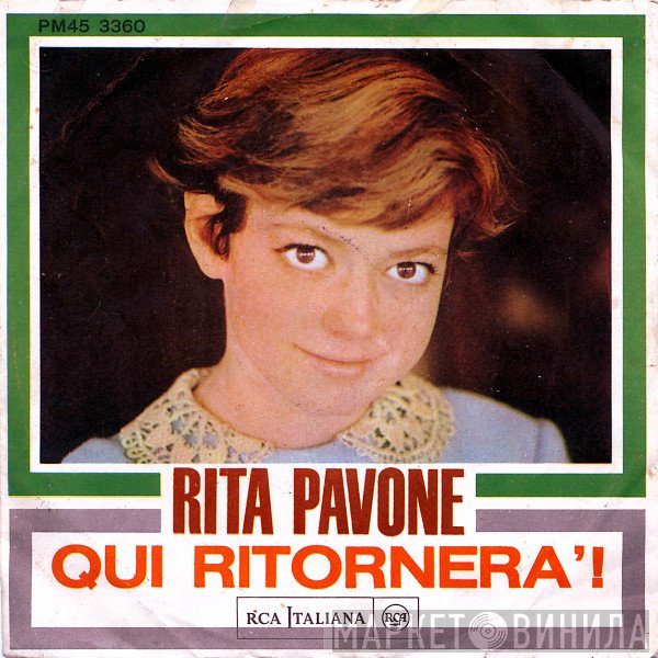Rita Pavone  - Qui Ritornerà!