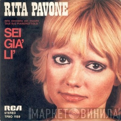 Rita Pavone  - Sei Già Lì
