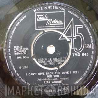 Rita Wright - I Can't Give Back The Love I Feel For You