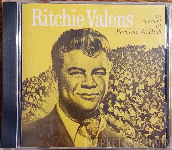 Ritchie Valens  - In Concert At Pacoima Jr. High