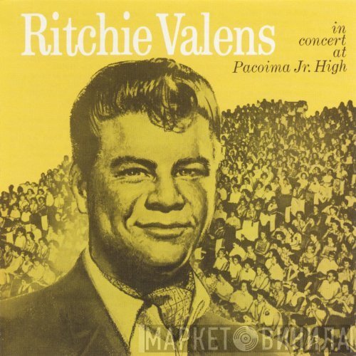 Ritchie Valens  - In Concert At Pacoima Jr. High