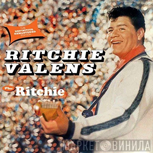 Ritchie Valens  - Ritchie Valens + Ritchie
