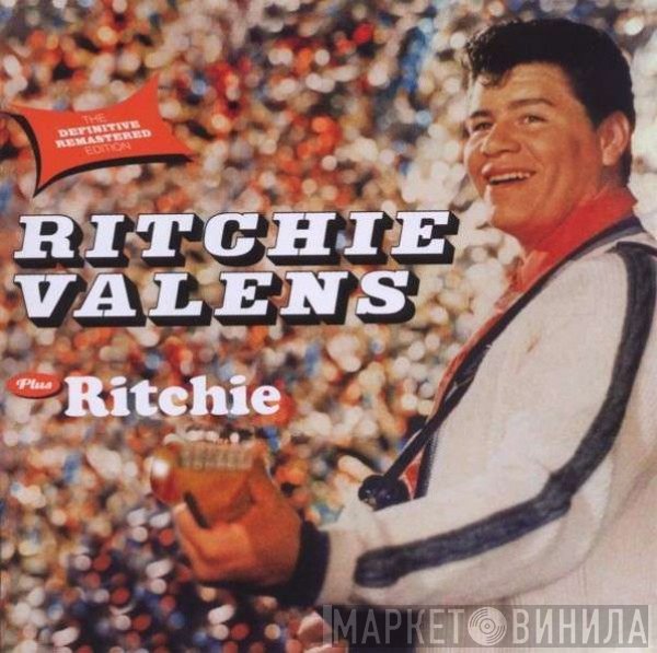 Ritchie Valens  - Ritchie Valens plus Ritchie