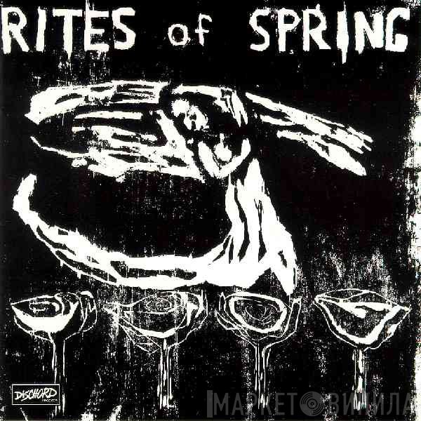 Rites Of Spring  - Rites Of Spring