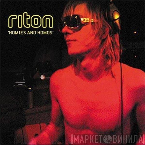 Riton - Homies And Homos