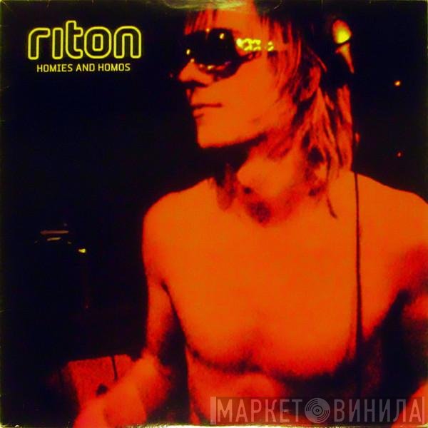 Riton  - Homies And Homos