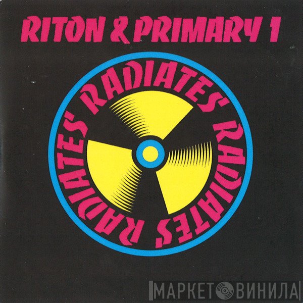 Riton, Primary 1 - Radiates