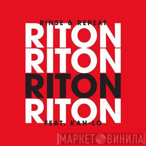 Riton  - Rinse & Repeat