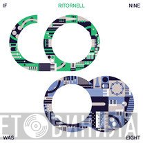 Ritornell - If Nine Was Eight