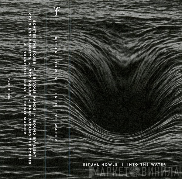 Ritual Howls  - Into The Water