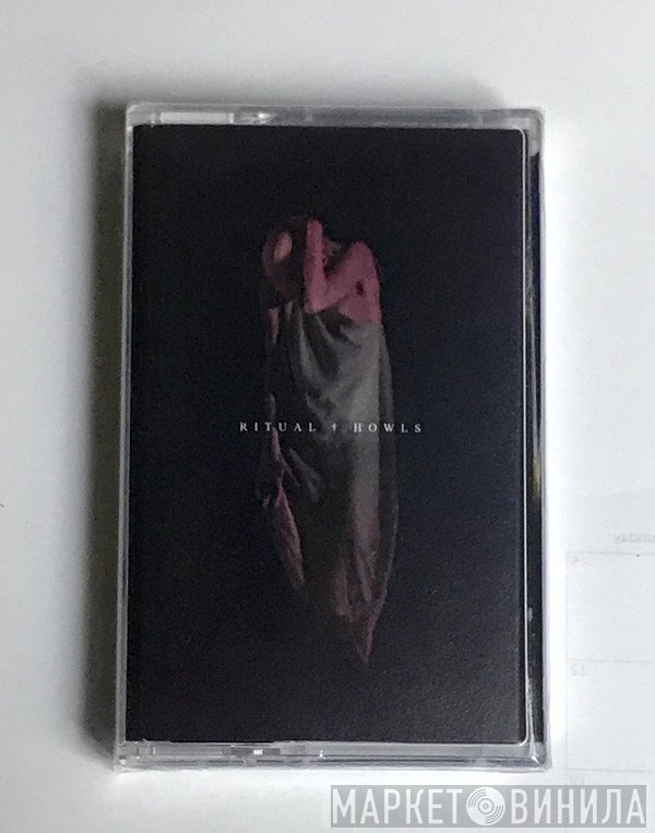 Ritual Howls  - Their Body