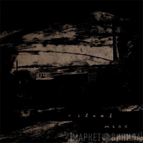 Ritual Mess  - Ritual Mess