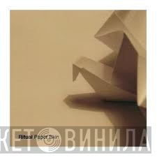 Ritual   - Paper Skin