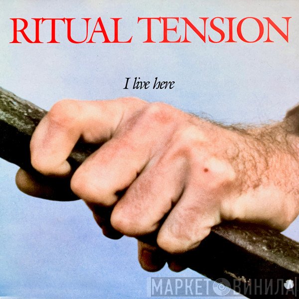 Ritual Tension - I Live Here
