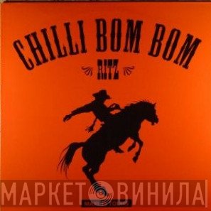 Ritz   - Chilli Bom Bom