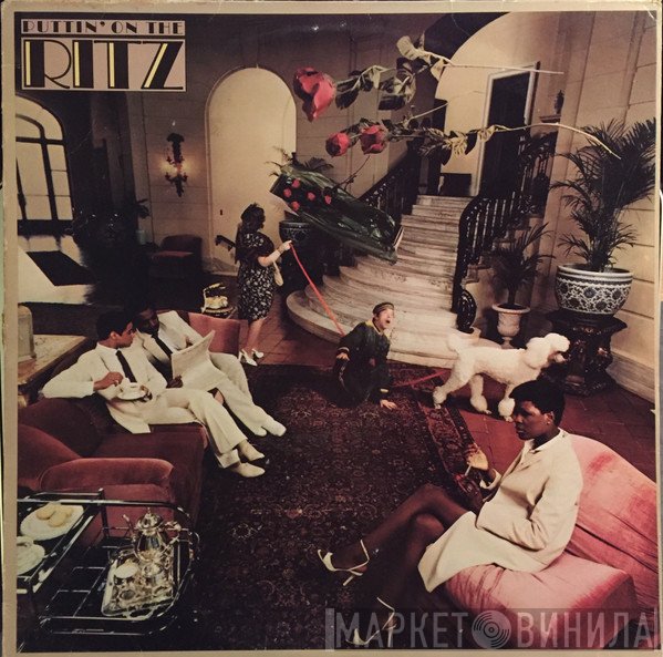 Ritz  - Puttin' On The Ritz